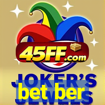 bet ber